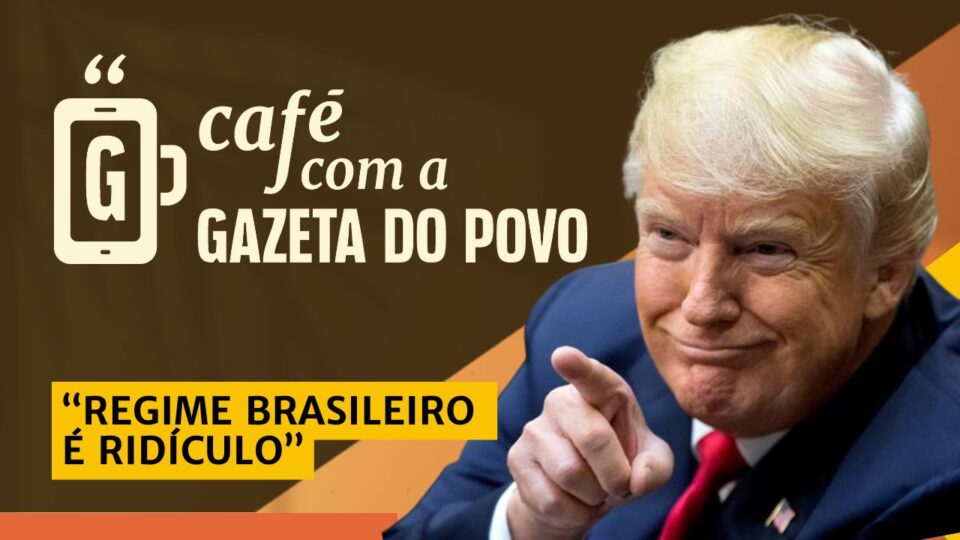 Em Carta, Trump se solidariza com Bolsonaro: Café com a Gazeta do Povo
