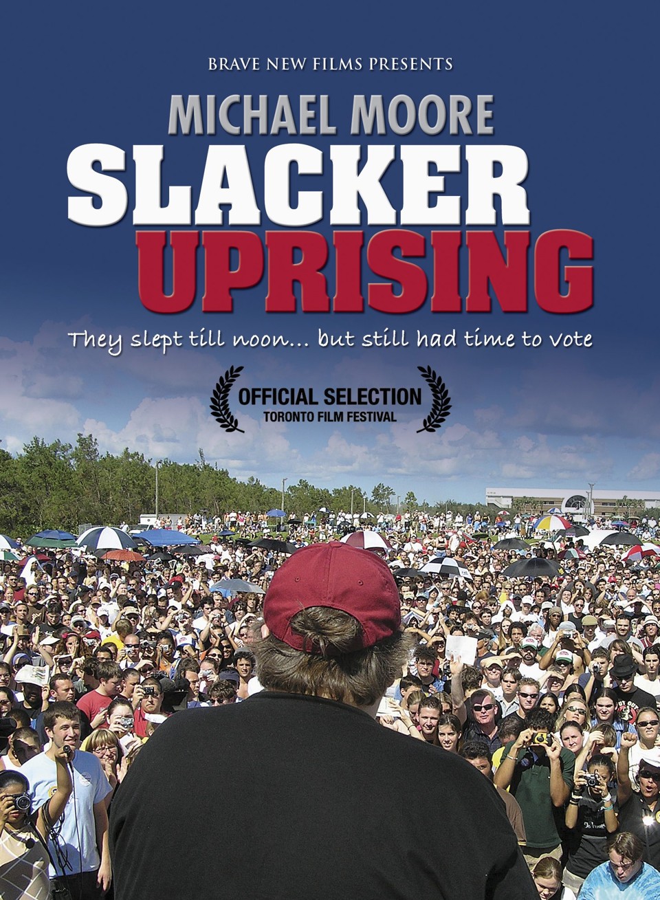 Cartaz de "Slacker Uprising", de Michael Moore | Reuters