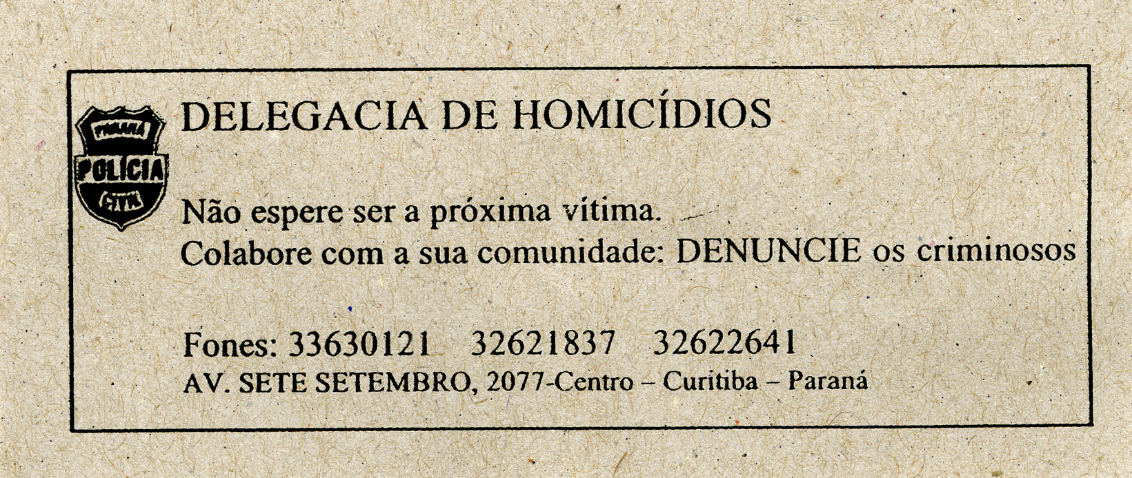 Cartão distribuído pela Delegacia de Homicídios | Reprodução