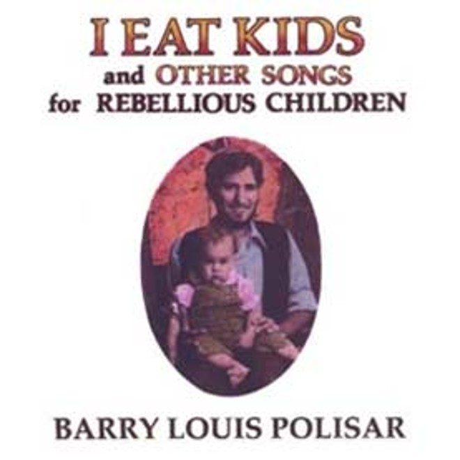 Em 1975, Barry Louis Polisar ameaçava comer criancinhas rebeldes | 