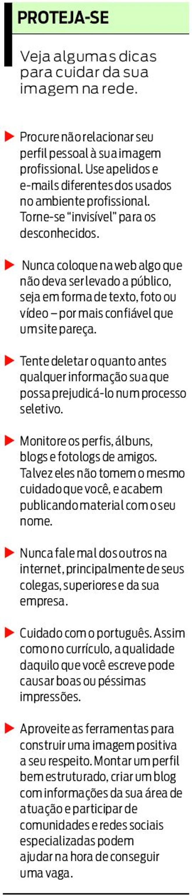 Veja algumas dicas para cuidar da sua imagem na rede | 