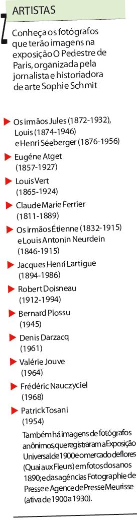 Conheça os fotógrafos que terão imagens da exposição |