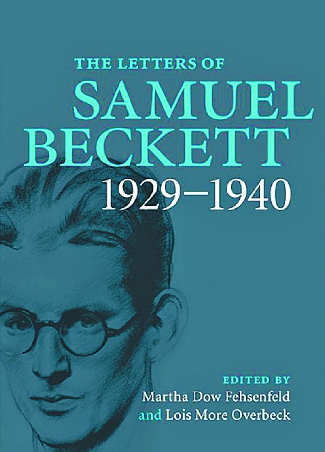 Capa do primeiro volume das cartas de Beckett: um tijolo de quase 900 páginas, com notas muitas vezes maiores que as cartas a que se referem | 