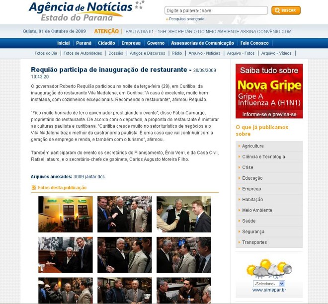 Página da Agência Estadual de Notícias mostra reportagem sobre a participação de Requião e de outros integrantes do governo na inauguração de um bar. Site exibe fotos tiradas por jornalista do governo |