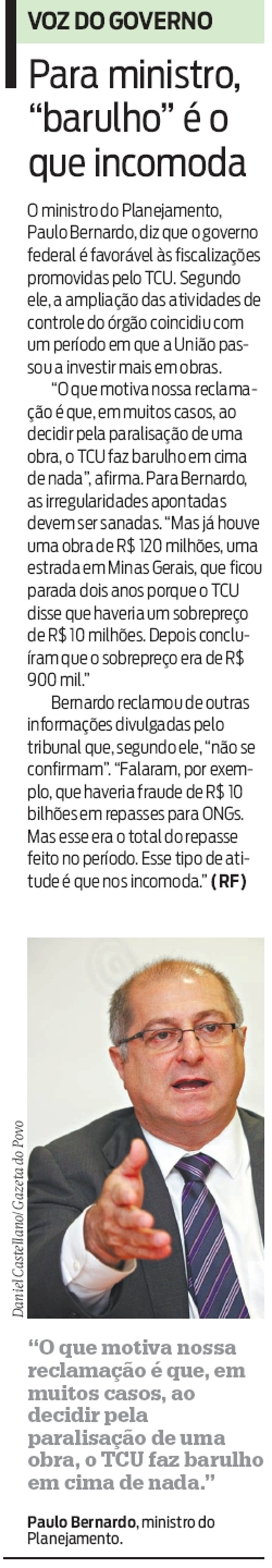 Para Ministro do Planejamento, o governo federal é favorável às fiscalizações |