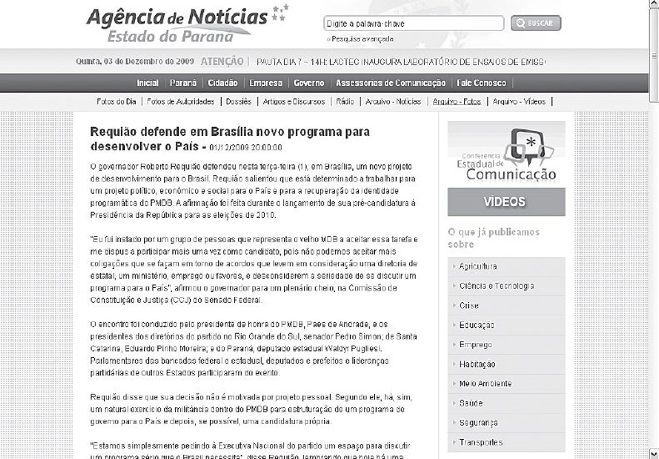 Oposição aciona Requião por uso de site Fac-símile do site da Agência Estadual de Notícias com a reportagem sobre o lançamento da candidatura de Requião | Reprodução