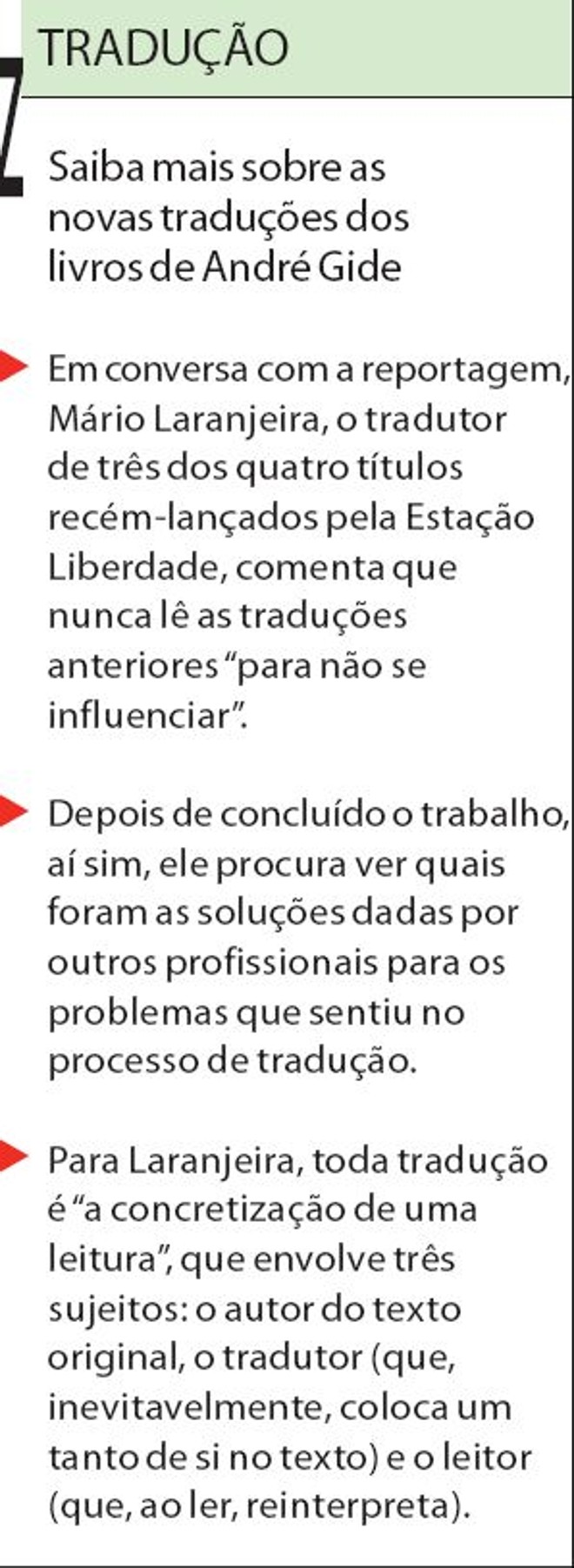 Veja mais sobre as novas traduções dos livros de André Gide | 