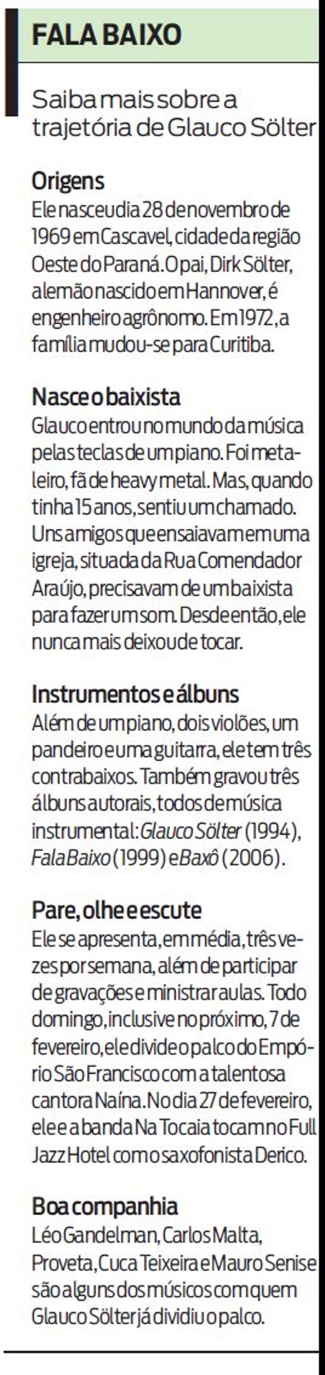 Saiba mais sobre a trajetória de Glauco Sölter |