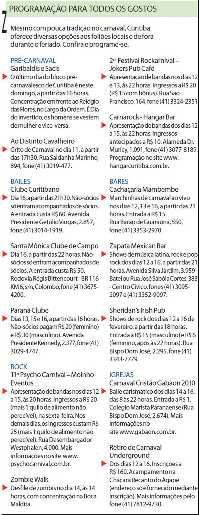 Confira a programação de Curitiba |