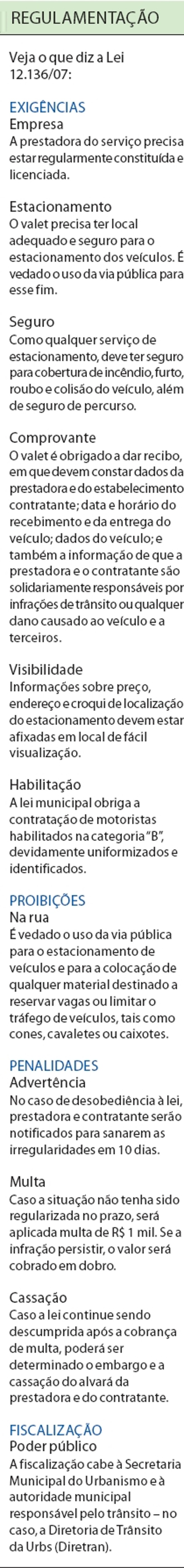 Veja o que diz a Lei 12136 de 2007 |