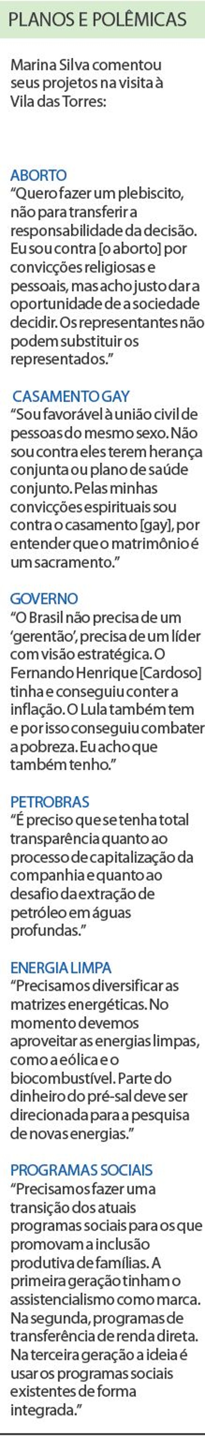 Veja que Marina Silva comentou seus projetos durante a visita | 