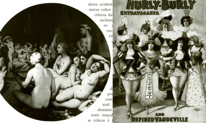 À esquerda, Banho turco, do pintor Jean Auguste Dominique Ingres, 1862. A sexualidade oriental que fascinava artistas europeus era idealizada: o autor da obra nunca saiu da Europa. O espetáculo Vaudeville (dir.) continha alusões sexuais, o que não fazia parte do mundo vitoriano |