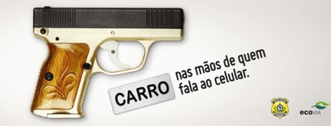 Campanha de trânsito associa riscos de veículos com os de armas Veículos podem ser tão perigosos quanto armas de fogo | Divulgação/Ecovia
