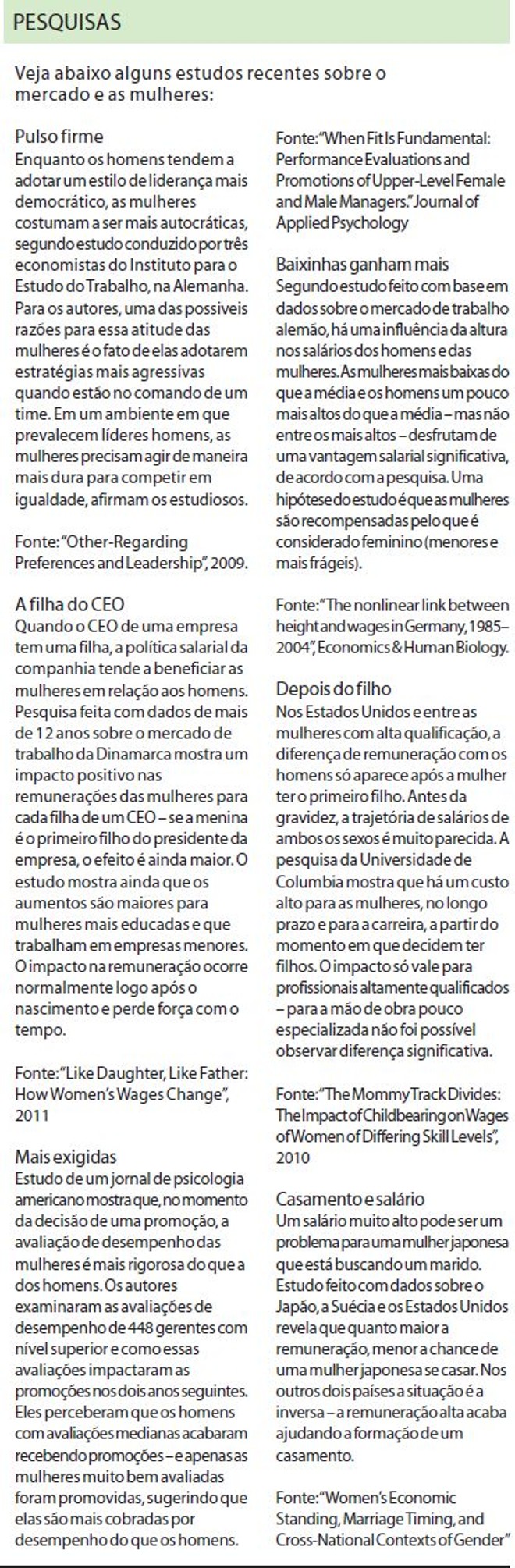 Confira alguns estudos recentes sobre o mercado e as mulheres |