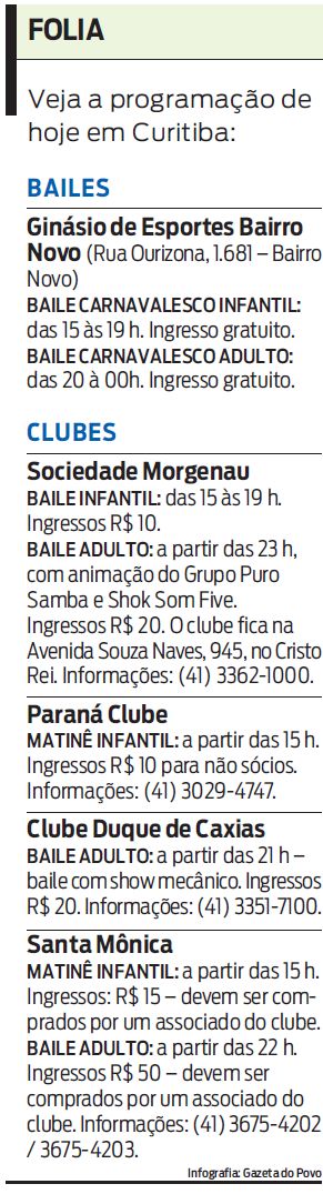Veja a programação de hoje em Curitiba |
