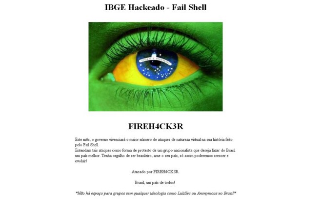 Olho com as cores da bandeira do Brasil: mensagem deixada na página do IBGE por hackers que criticam os demais e se declaram nacionalistas | 