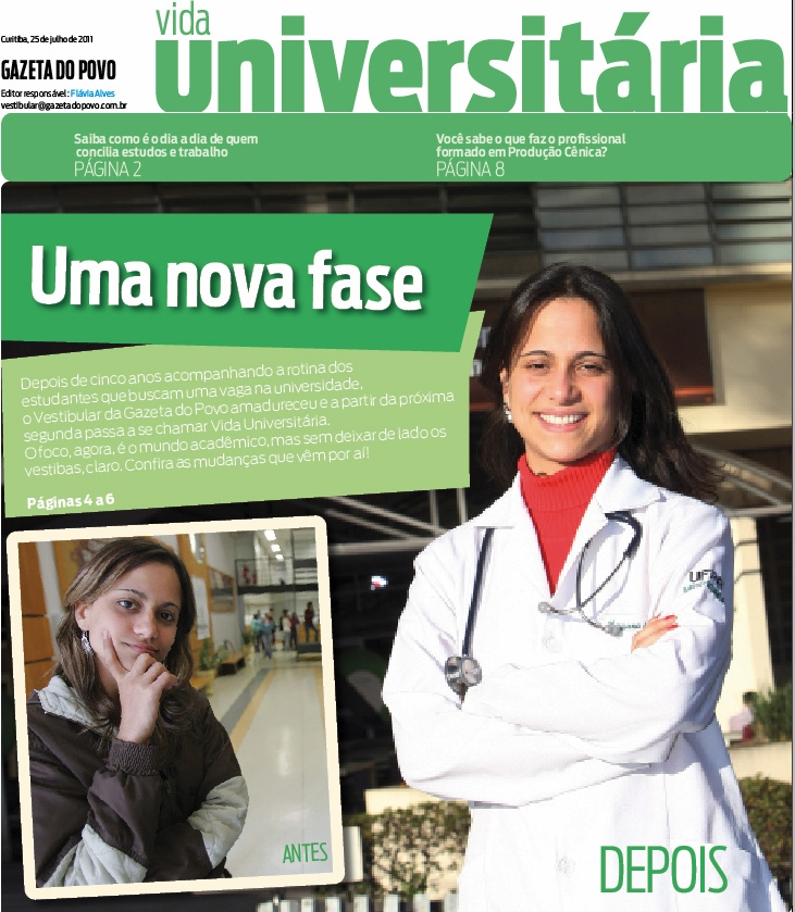 Veja como será o caderno Vida Universitária |