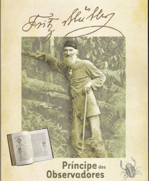 Apelido Príncipe dos Observadores foi dado por Charles Darwin a Fritz Müeller. Darwin se impressionou com a meticulosidade no trabalho do biólogo | Divulgação