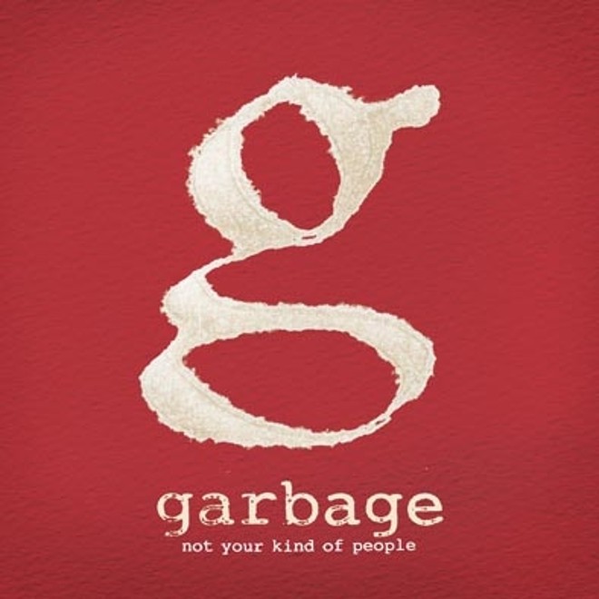 CD:Not Your Kind of People. Garbage. Universal. R$ 29,90 em média. Rock/Eletrônico. | 