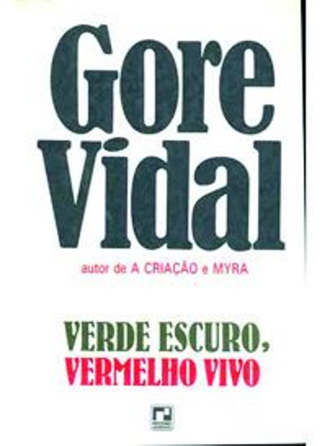 Verde Escuro, Vermelho Vivo (1950)- Record, 126 págs., R$ 27,90. Romance |