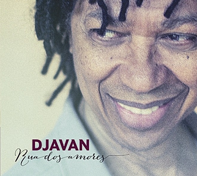 CD:Rua dos Amores. Djavan. Luanda Records/Universal Music. R$ 34,90. MPB | 
