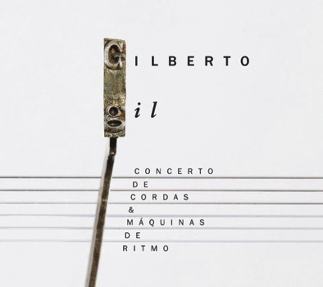 Lançamento:Concerto de Cordas & Máquinas de Ritmo. Gilberto Gil. Biscoito Fino. R$ 29,90. MPB |