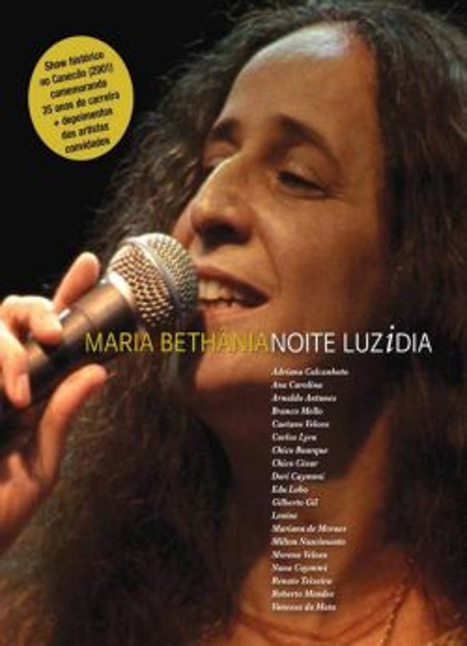 DVD: Noite Luzidia. Maria Bethânia e Convidados. Biscoito Fino. Preço médio: R$ 39,90 |