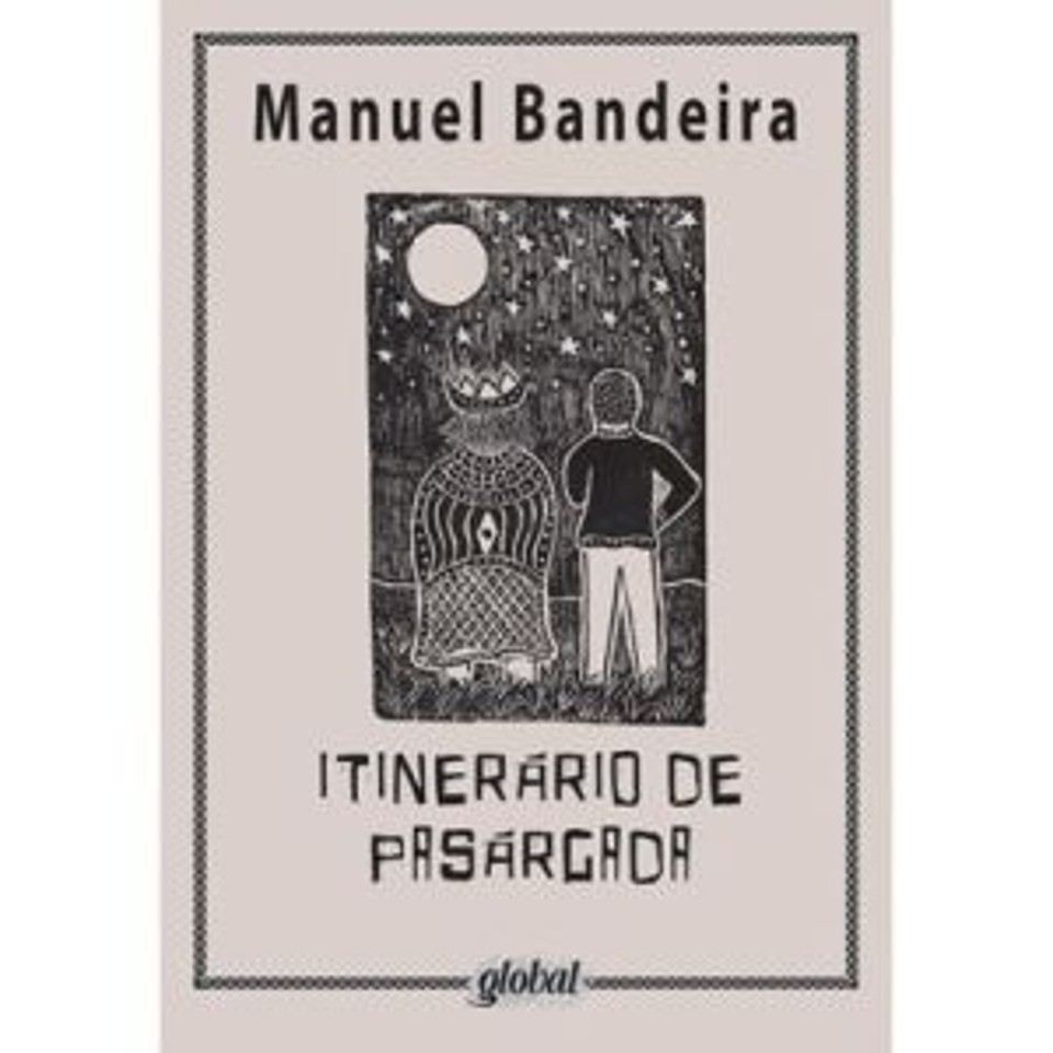 Autobiografia: Itinerário de Pasárgada. Manuel Bandeira. Global Editora, 184 págs., R$ 39 | Reprodução