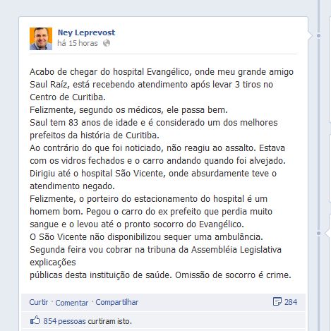 Ney Leprevost se manifestou sobre a tentativa de assalto a ex-prefeito de Curitiba na noite deste sábado (16) por meio de sua página no Facebook | Reprodução / Internet
