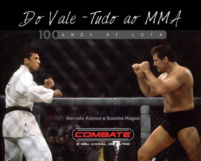 趣味・スポーツ・実用 Do Vale-Tudo ao MMA: 100 Anos de Luta Do Vale-Tudo ao MMA. 100 Anos de Luta | Amazon.com.br