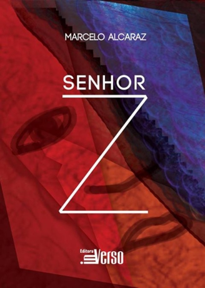 Livro -Senhor Z- Marcelo Alcaraz. Editora Inverso, 115 págs., R$ 35 |