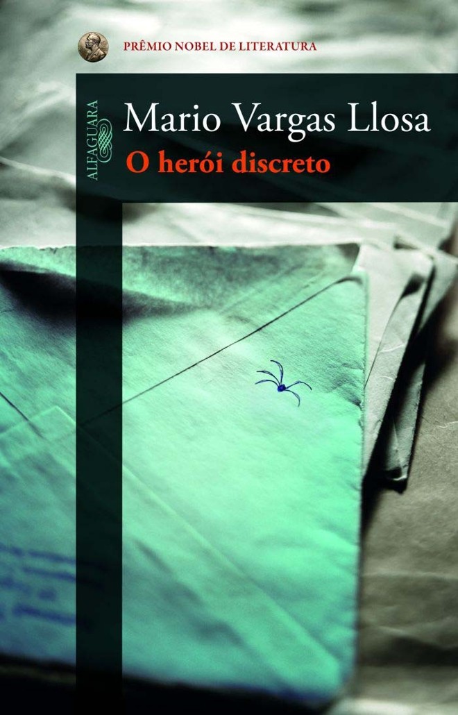 Lançamento: O Herói Discreto- Mario Vargas Llosa. Tradução de Paulina Wacht e Ari Roitman. Alfaguara/Objetiva, 344 págs., R$ 39,90. Romance. |