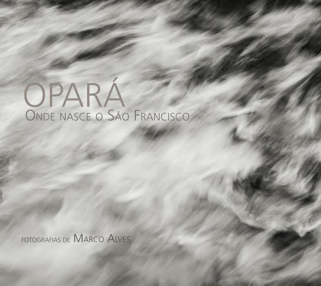 Programe-se: Opará Onde Nasce o São Francisco. Museu Oscar Niemeyer (R. Marechal Hermes, 999 Centro Cívico), (41) 3350-4400. Fotografias de Marco Alves. Abertura amanhã, com palestra às 18h30 e lançamento do livro às 20 horas. Entrada franca. Nos demais dias, visitação de terça-feira a domingo, das 10 às 18 horas, com ingresso a R$ 6 e R$ 3 (meia-entrada). O livro será vendido a R$ 90. 144 páginas. Edição do autor. |