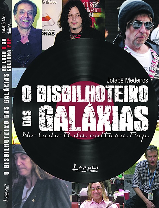 Livro O Bisbilhoteiro das Galáxias Jotabê Medeiros. Editora Lazuli, 216 págs., R$ 29,90 |