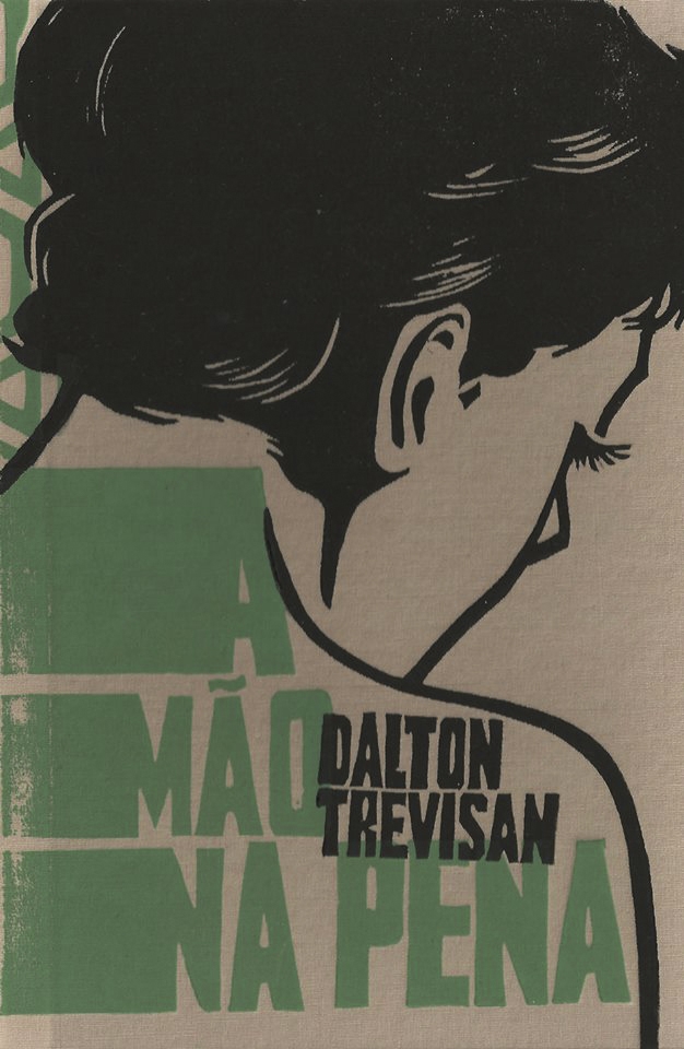 A Mão na Pena, de Dalton Trevisan, agora em versão orgânica. | Reprodução