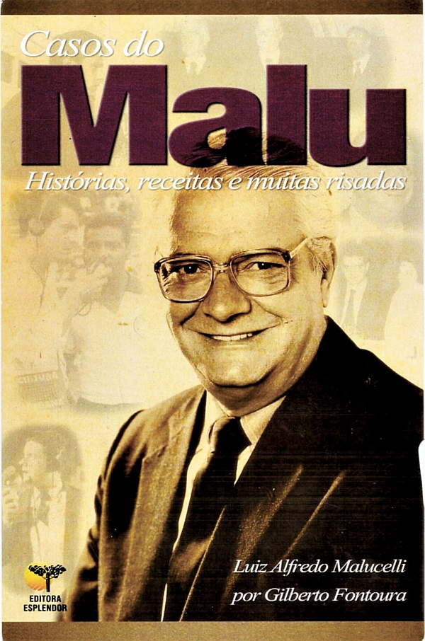Livro de Luiz Alfredo Malucelli, lançado em 2011 |