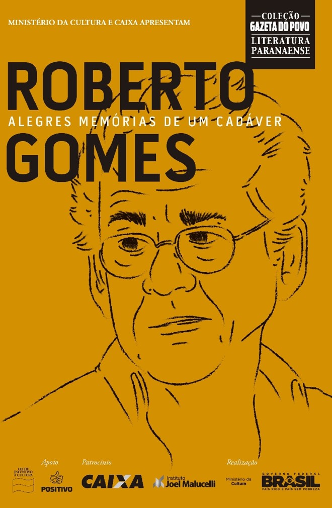 Alegres Memórias de um Cadáver:Um cadáver que anda pelos corredores de uma universidade foi o personagem escolhido pelo escritor e filósofo Roberto Gomes para discutir a realidade brasileira contemporânea e questionar a burocratização do acesso ao conhecimento |