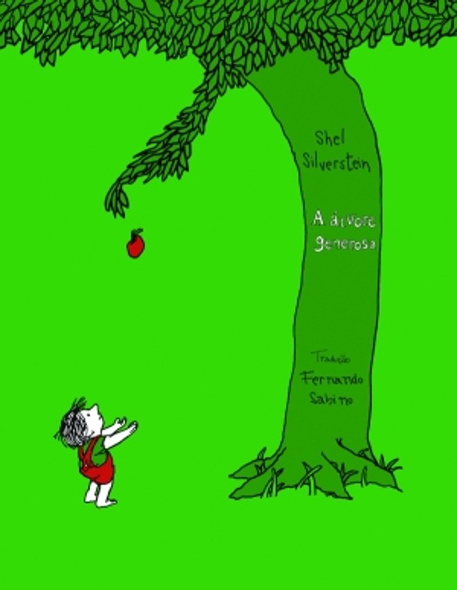 A Árvore Generosa: Shel Silverstein. Tradução de Fernando Sabino. Cosac Naify, 60 páginas com 28 ilustrações, R$ 45 |