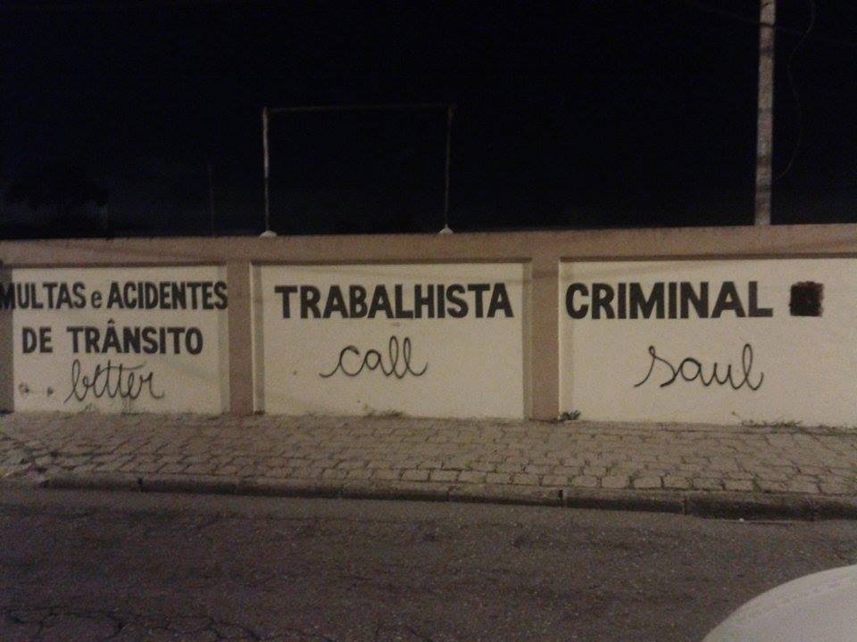 Pichação em um muro da cidade lembra a série “Better Call Saul” | Anna Rita Ribeiro/
