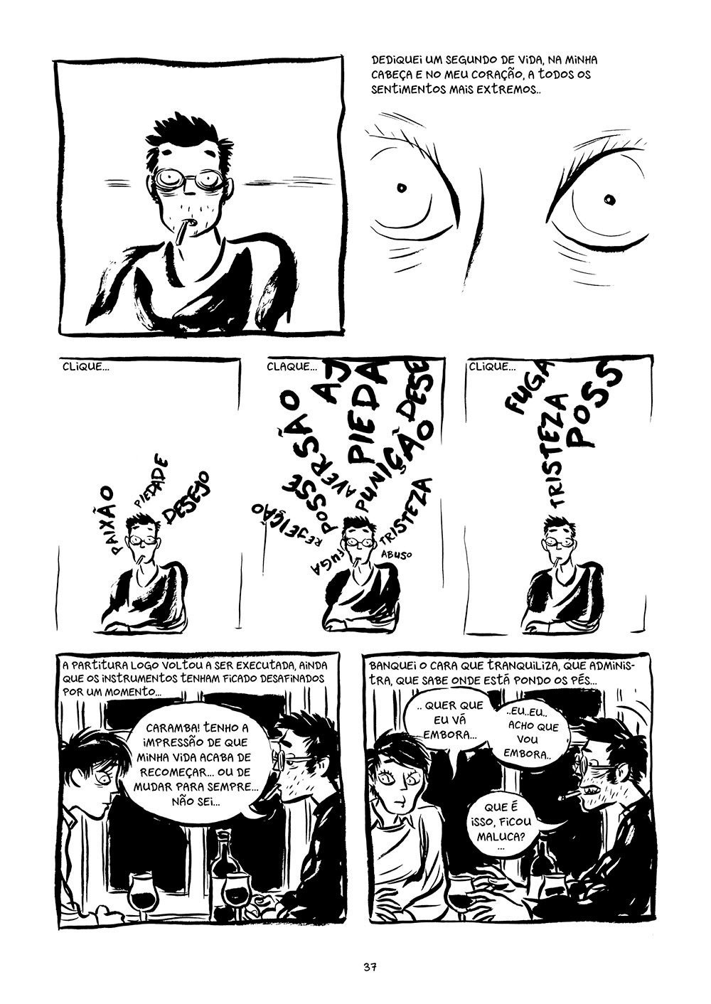 Autor expressa de forma fascinante dimensões abstratas de suas experiências pessoais. | Reprodução