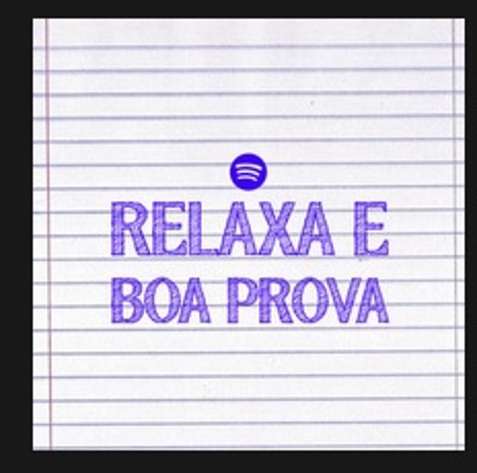 Spotify faz lista para “relaxar” antes do Enem | Reprodução