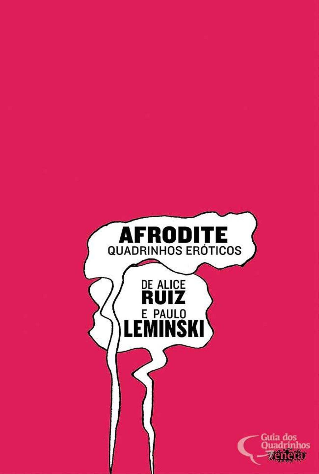 Capa do livro com de HQs com roteiro do casal Alice Ruiz e Paulo Leminski. | Reprodução/
