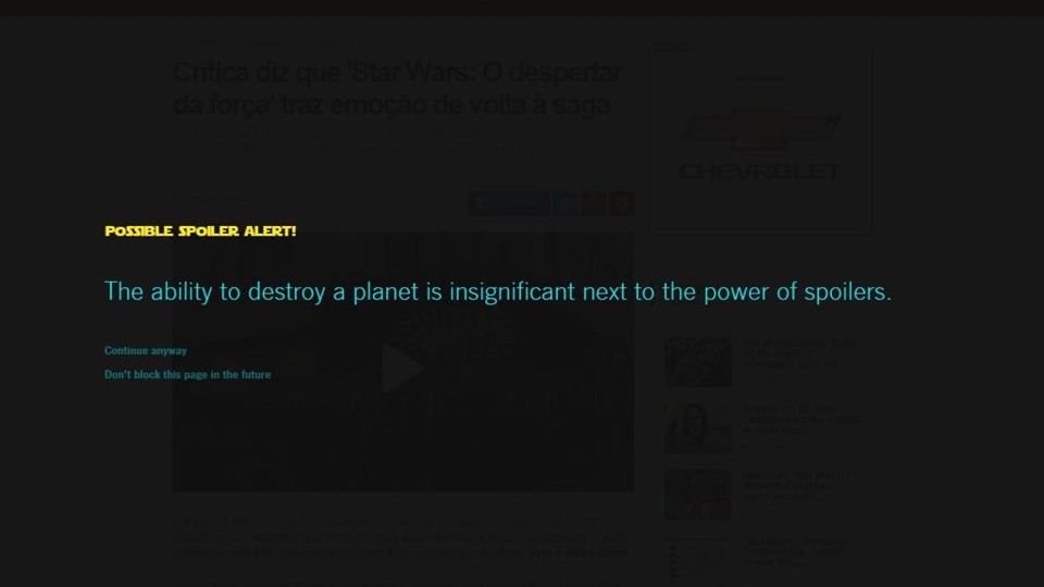 Ferramenta detecta conteúdo relacionado ao filme e cobre a tela do site que o abriga, permitindo ao usuário continuar a ler ou não. | /Reprodução
