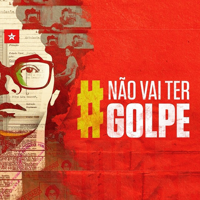 Simpatizantes do PT e da presidente Dilma lançaram a campanha#NãoVaiTerGolpe na internet. | Divulgação