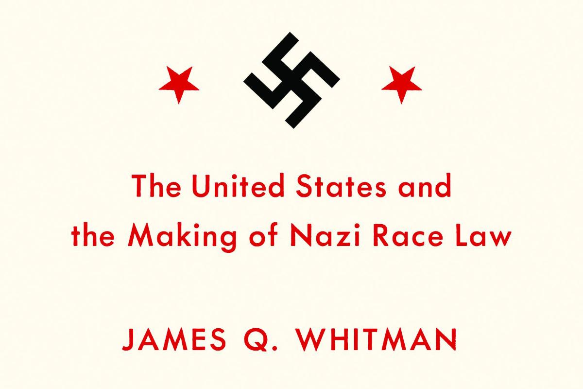 Hitler's American Model: The United States and the Making of Nazi Race Law (o modelo americano de Hitler: os Estados Unidos e a construção das leis raciais nazistas, sem tradução para o português) | Princeton/Divulgação