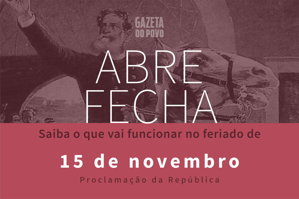 Veja o que abre e fecha no feriado de 15 de novembro em Curitiba