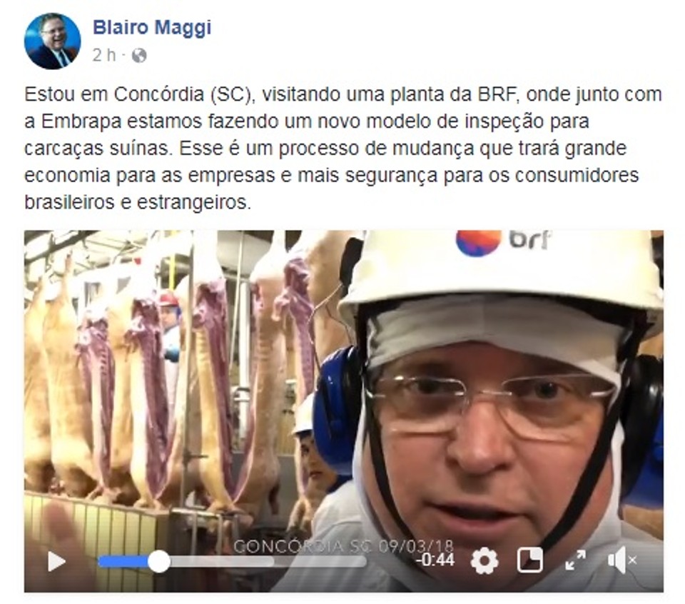 Ministro grava vídeo na empresa alvo da Carne Fraca: “gostei muito do que vi” “Tenho brigado muito no Ministério da Agricultura para a modernização”, diz Maggi. | Reprodução/Facebook