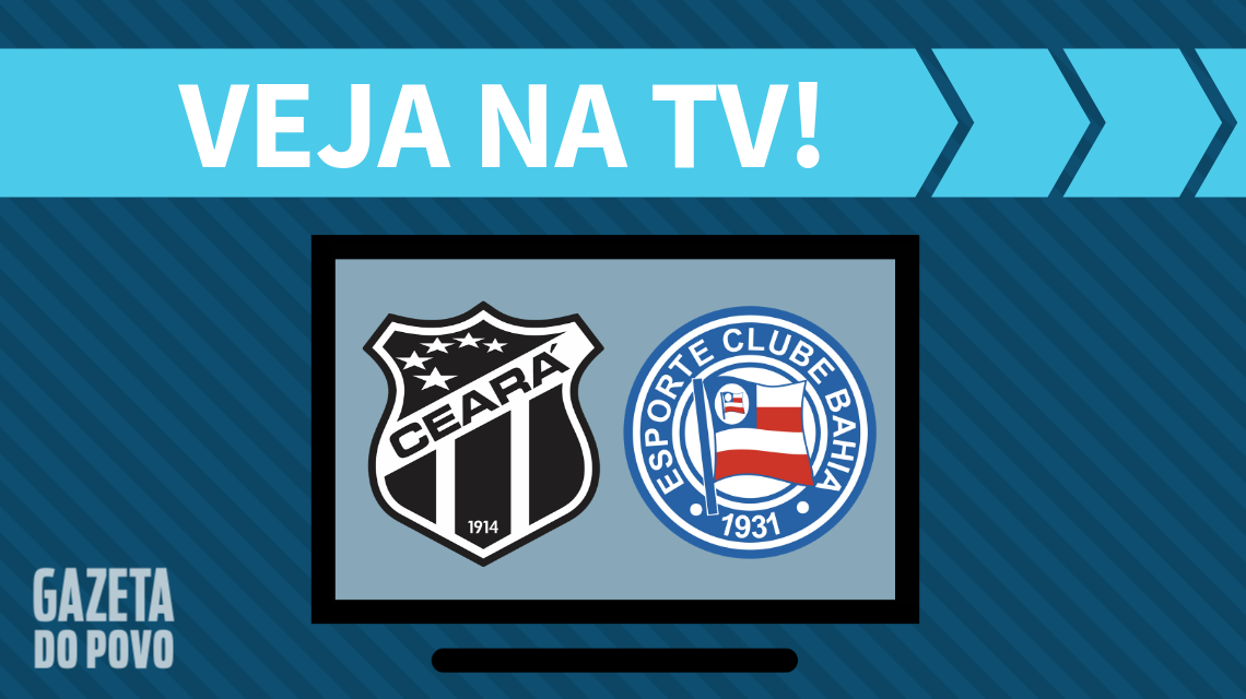 Ceará x Bahia: veja na TV