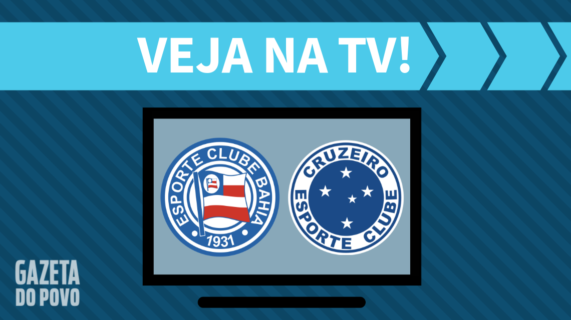 Bahia x Cruzeiro: veja na TV