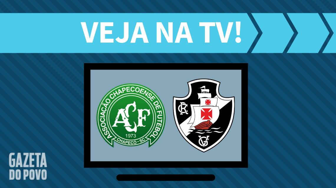 Chapecoense x Vasco: veja na TV